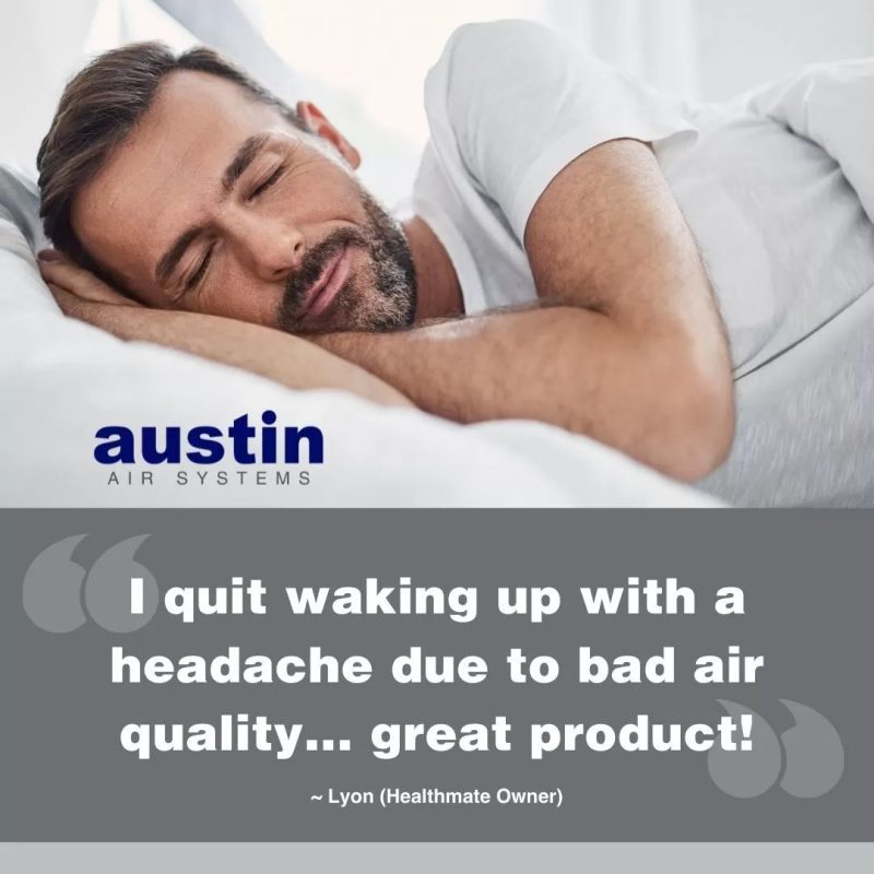 Lyon Quote Healthmate I quit waking up with a headache due to bad air quality. great product 1